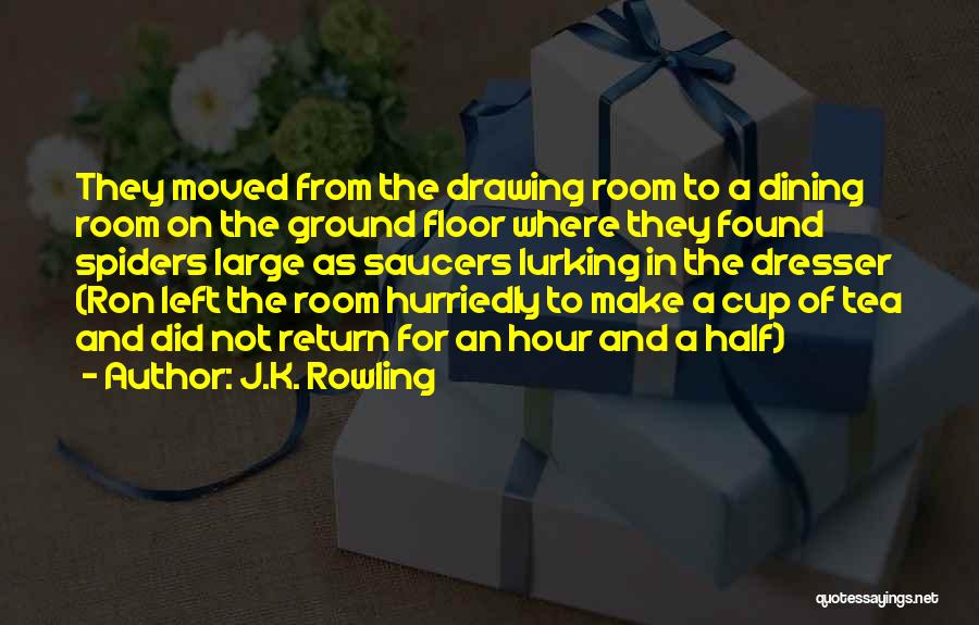 Dining Room Quotes By J.K. Rowling