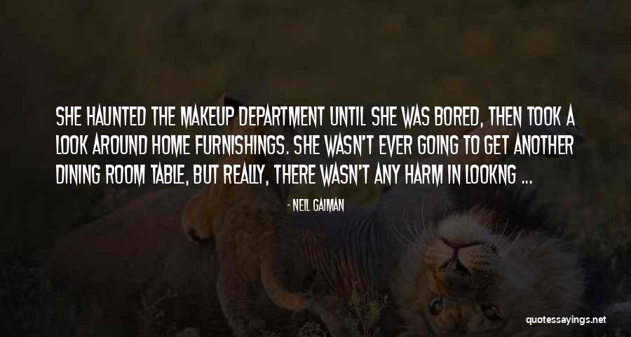 Dining Room Quotes By Neil Gaiman Dining Room Quotes By Neil Gaiman