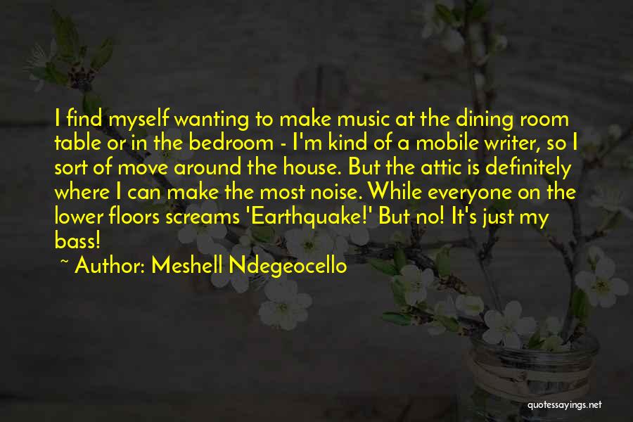 Dining Room Table Quotes By Meshell Ndegeocello