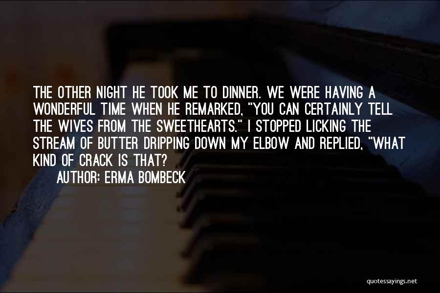 Dining Well Quotes By Erma Bombeck
