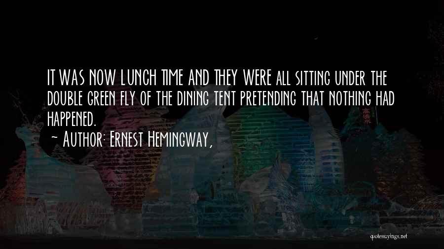 Dining Well Quotes By Ernest Hemingway,