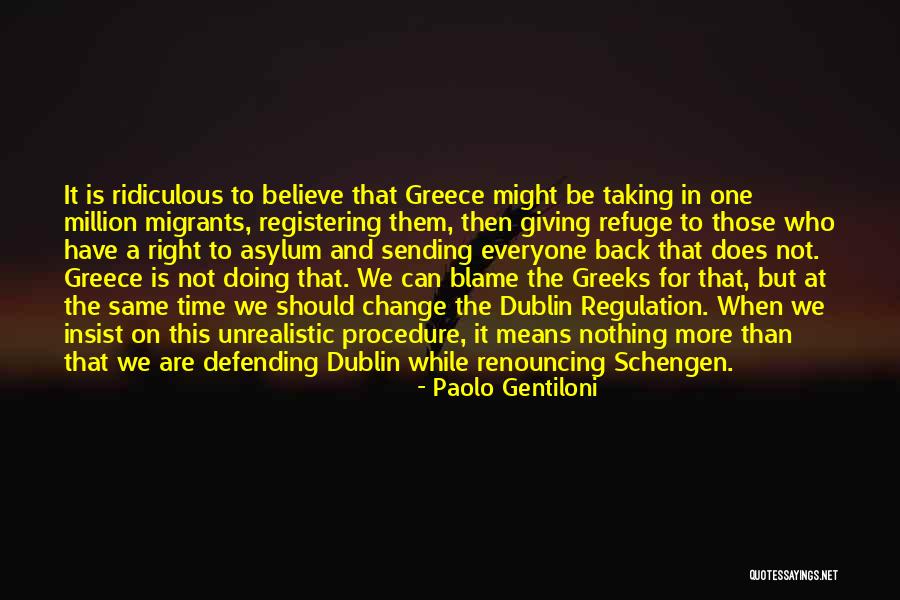 Dinino 1 Quotes By Paolo Gentiloni Dinino 1 Quotes By Paolo Gentiloni