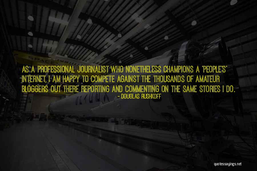 Dinithi Name Quotes By Douglas Rushkoff Dinithi Name Quotes By Douglas Rushkoff