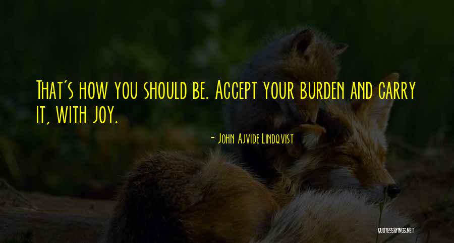Dinkar Jani Quotes By John Ajvide Lindqvist Dinkar Jani Quotes By John Ajvide Lindqvist