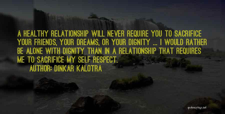 Dinkar Kalotra Quotes 2065230