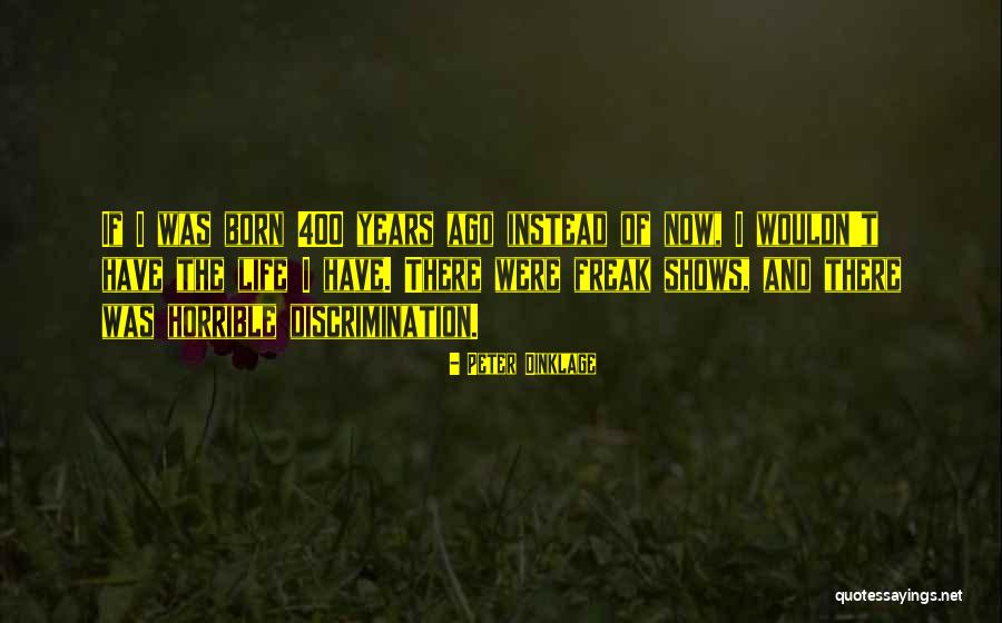 Dinklage Quotes By Peter Dinklage Dinklage Quotes By Peter Dinklage