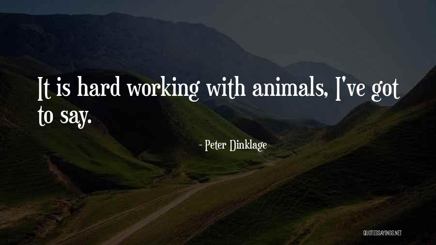 Dinklage Quotes By Peter Dinklage Dinklage Quotes By Peter Dinklage