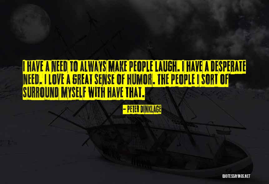 Dinklage Quotes By Peter Dinklage Dinklage Quotes By Peter Dinklage