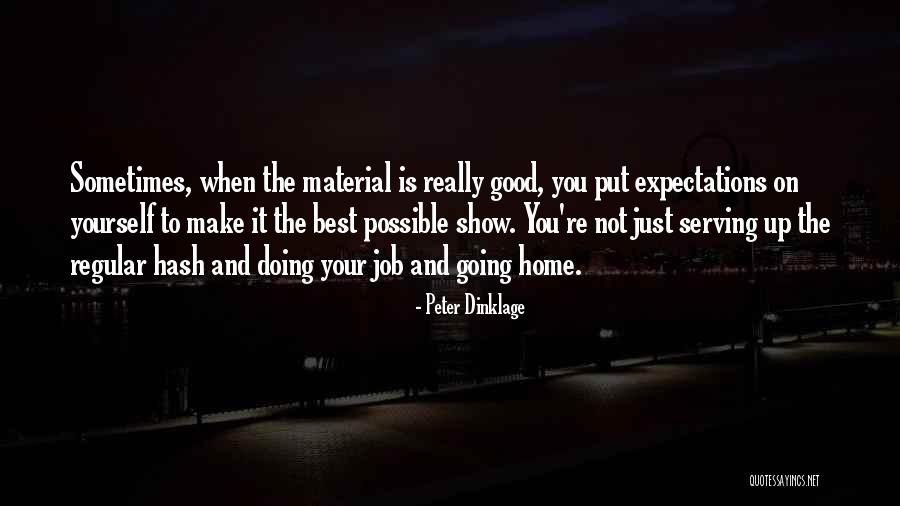 Dinklage Quotes By Peter Dinklage Dinklage Quotes By Peter Dinklage