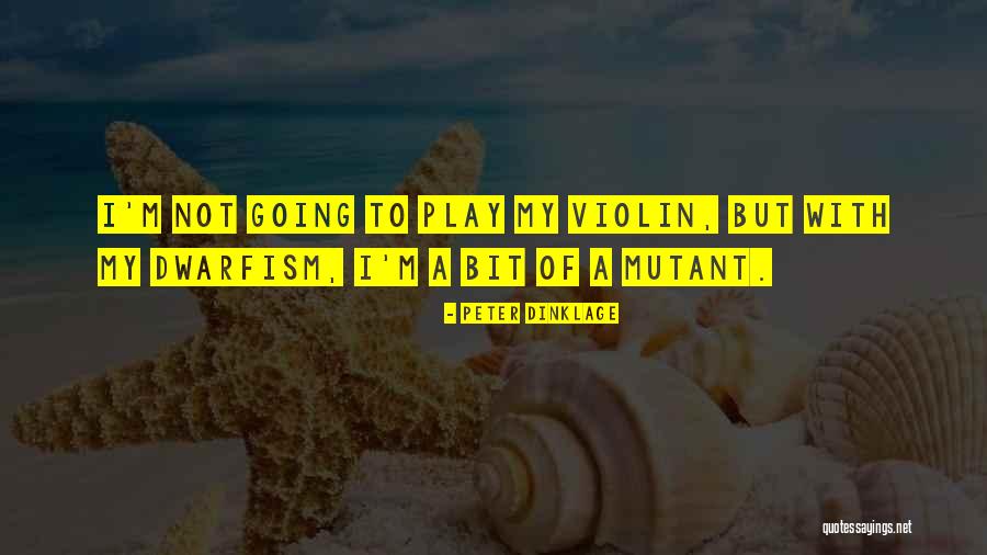 Dinklage Quotes By Peter Dinklage Dinklage Quotes By Peter Dinklage
