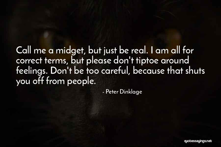 Dinklage Quotes By Peter Dinklage Dinklage Quotes By Peter Dinklage