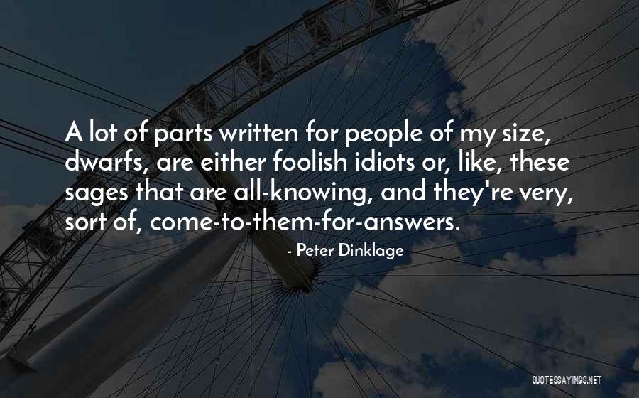 Dinklage Quotes By Peter Dinklage Dinklage Quotes By Peter Dinklage