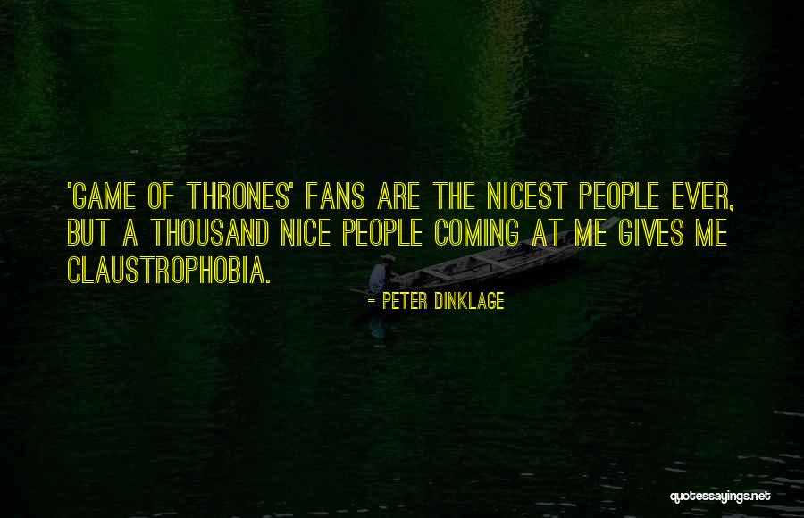 Dinklage Quotes By Peter Dinklage