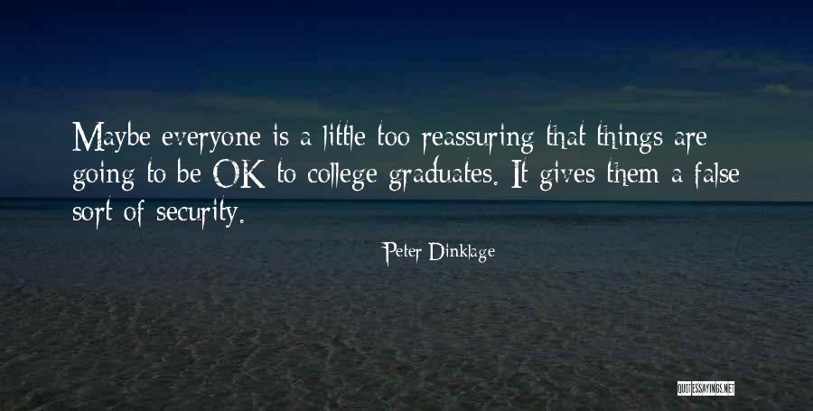 Dinklage Quotes By Peter Dinklage Dinklage Quotes By Peter Dinklage