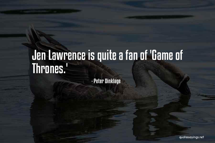 Dinklage Quotes By Peter Dinklage Dinklage Quotes By Peter Dinklage