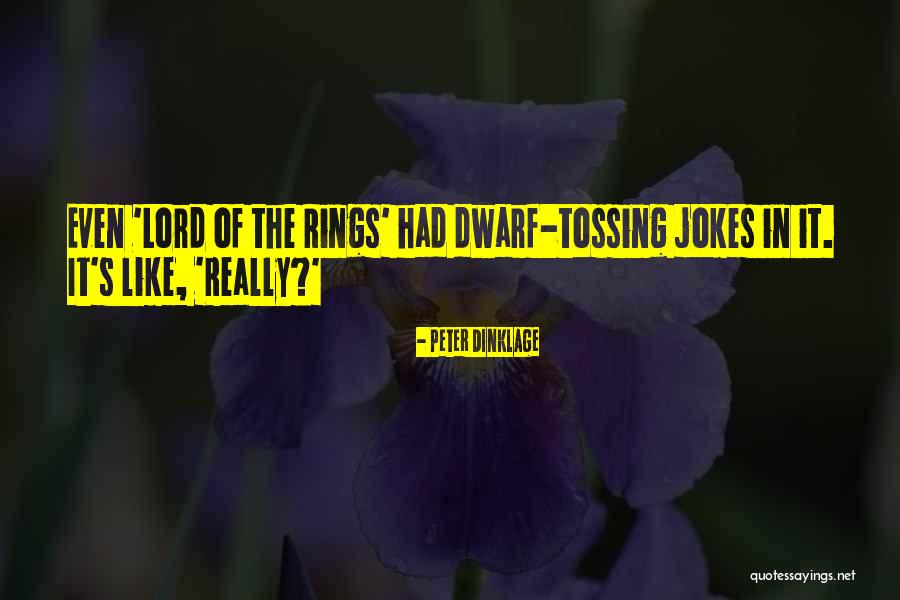 Dinklage Quotes By Peter Dinklage Dinklage Quotes By Peter Dinklage