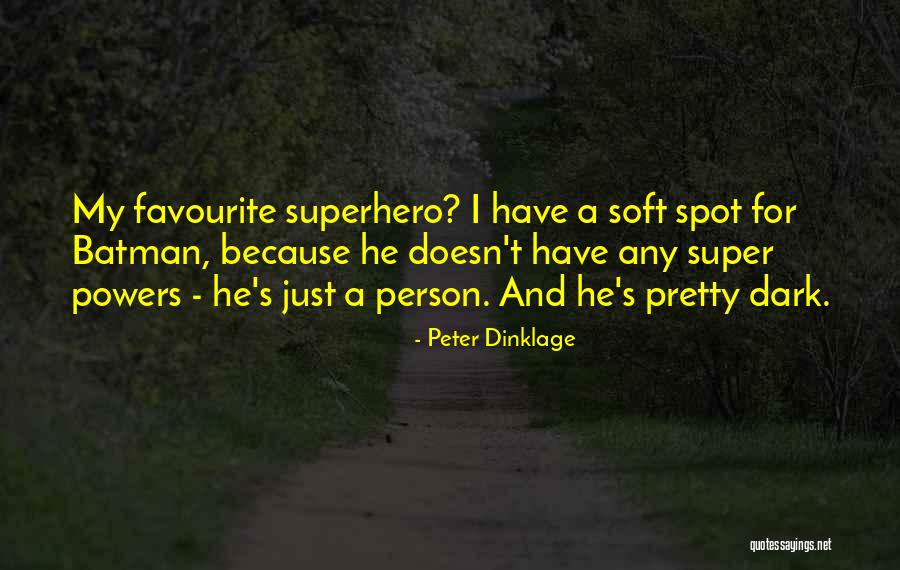 Dinklage Quotes By Peter Dinklage Dinklage Quotes By Peter Dinklage