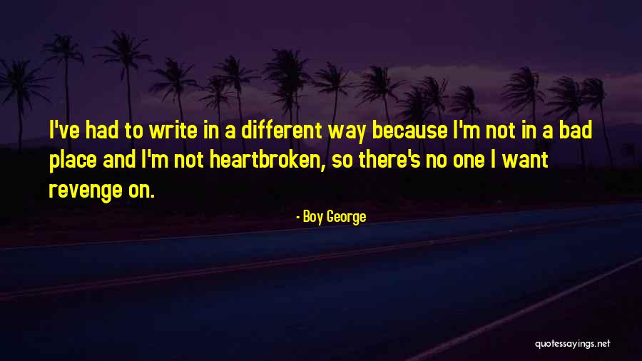 Dinko Grancaric Quotes By Boy George Dinko Grancaric Quotes By Boy George