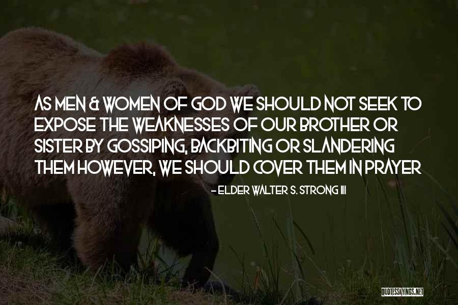 Dinleme Metni Quotes By Elder Walter S. Strong III Dinleme Metni Quotes By Elder Walter S. Strong III