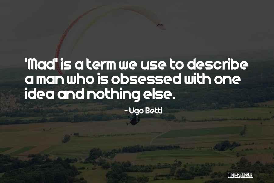 Dinleme Metni Quotes By Ugo Betti Dinleme Metni Quotes By Ugo Betti