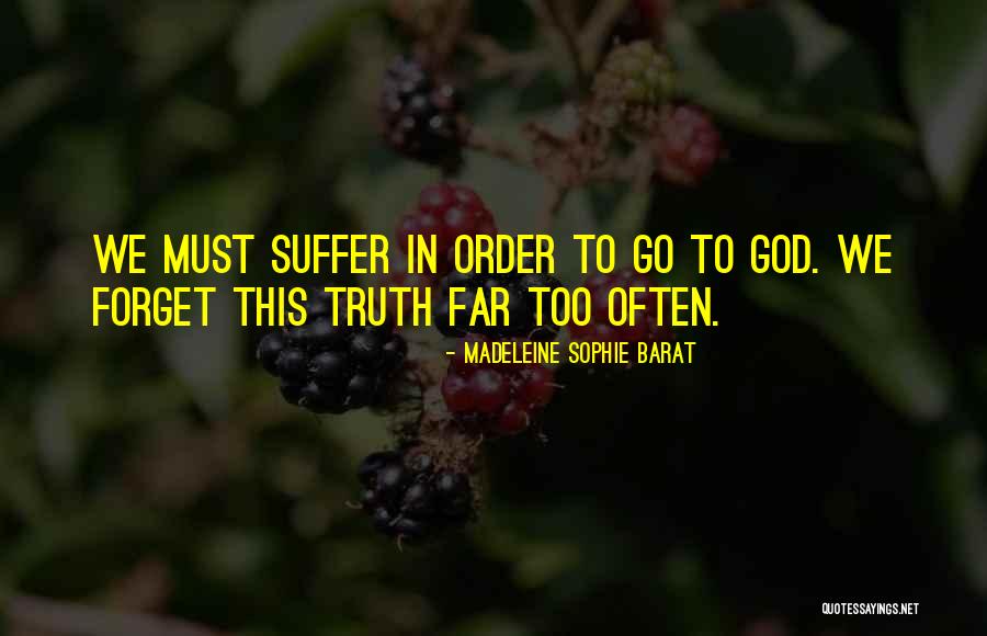 Dinlendirici Doga Quotes By Madeleine Sophie Barat Dinlendirici Doga Quotes By Madeleine Sophie Barat