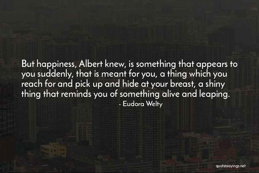 Dinmonts Quotes By Eudora Welty Dinmonts Quotes By Eudora Welty