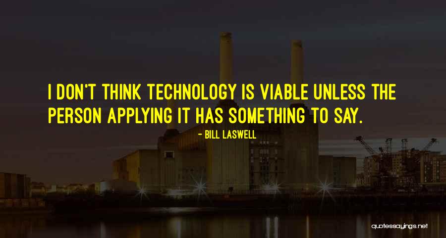 Dinmukhamed Kunaye Quotes By Bill Laswell Dinmukhamed Kunaye Quotes By Bill Laswell