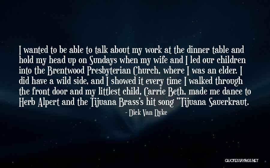 Dinner And Dance Quotes By Dick Van Dyke Dinner And Dance Quotes By Dick Van Dyke