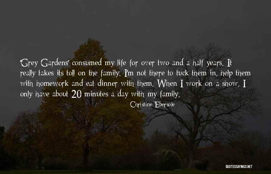 Dinner And Family Quotes By Christine Ebersole Dinner And Family Quotes By Christine Ebersole