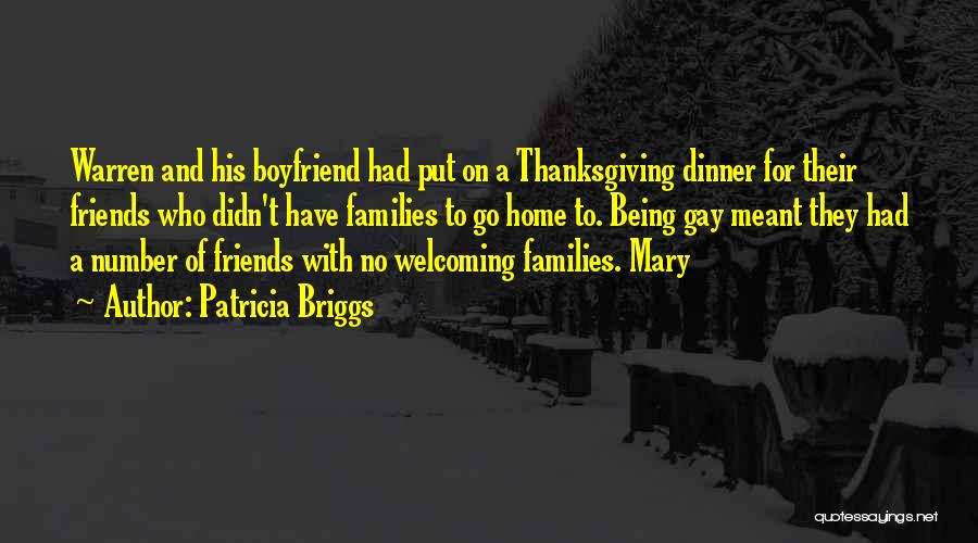 Dinner And Friends Quotes By Patricia Briggs