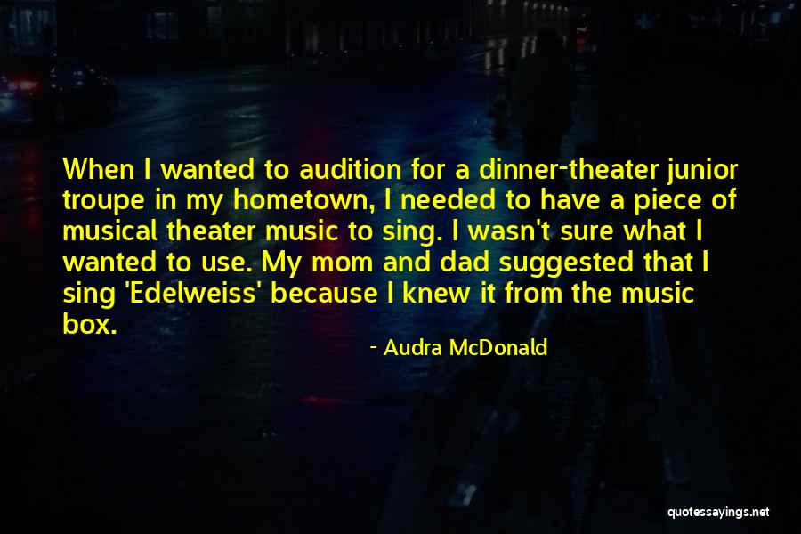 Dinner And Music Quotes By Audra McDonald