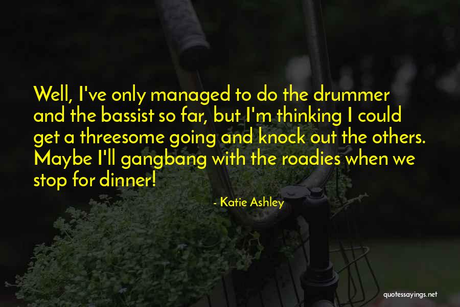 Dinner And Music Quotes By Katie Ashley