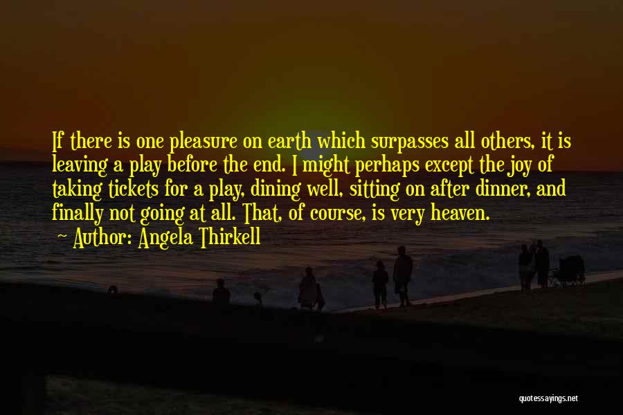 Dinner For One Quotes By Angela Thirkell