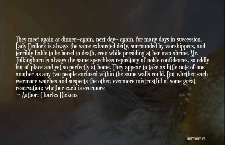 Dinner For One Quotes By Charles Dickens