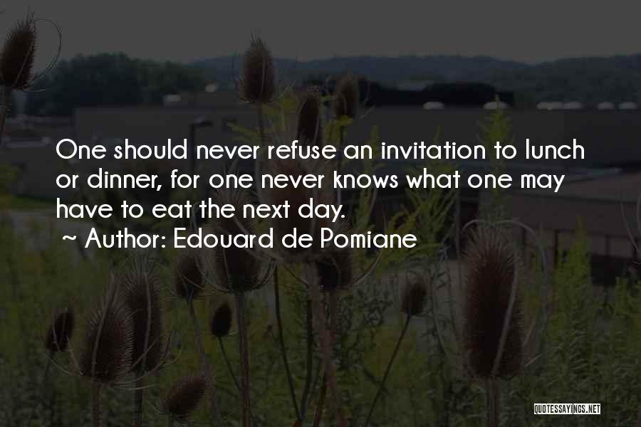 Dinner For One Quotes By Edouard De Pomiane