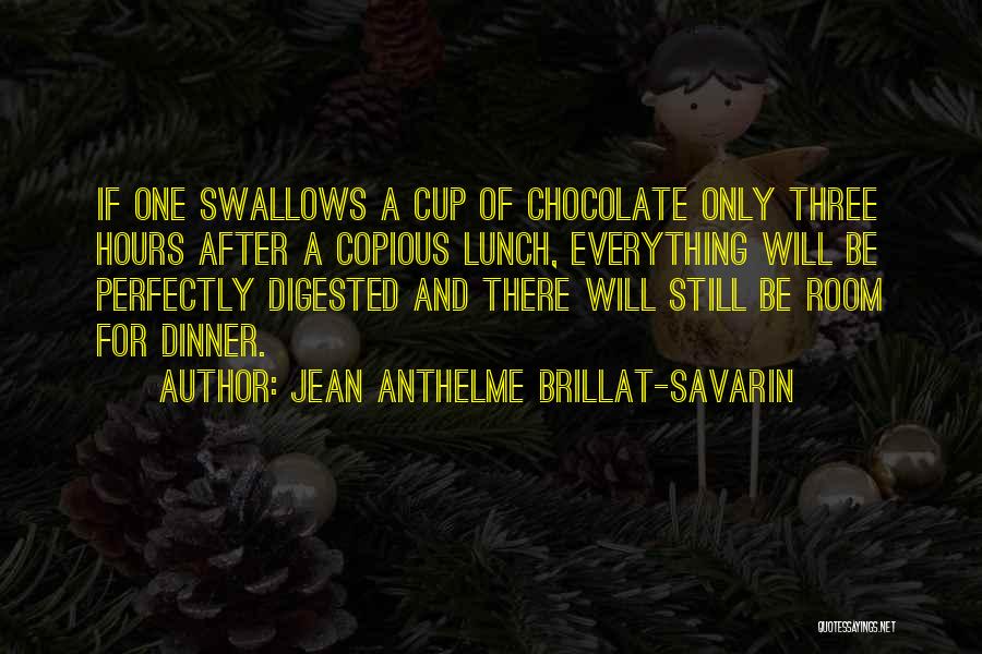 Dinner For One Quotes By Jean Anthelme Brillat-Savarin