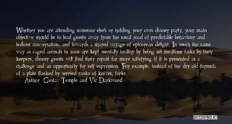 Dinner For Two Quotes By Gustav Temple And Vic Darkwood