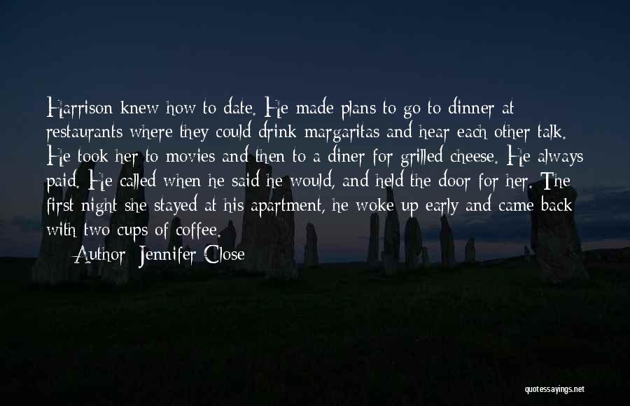 Dinner For Two Quotes By Jennifer Close