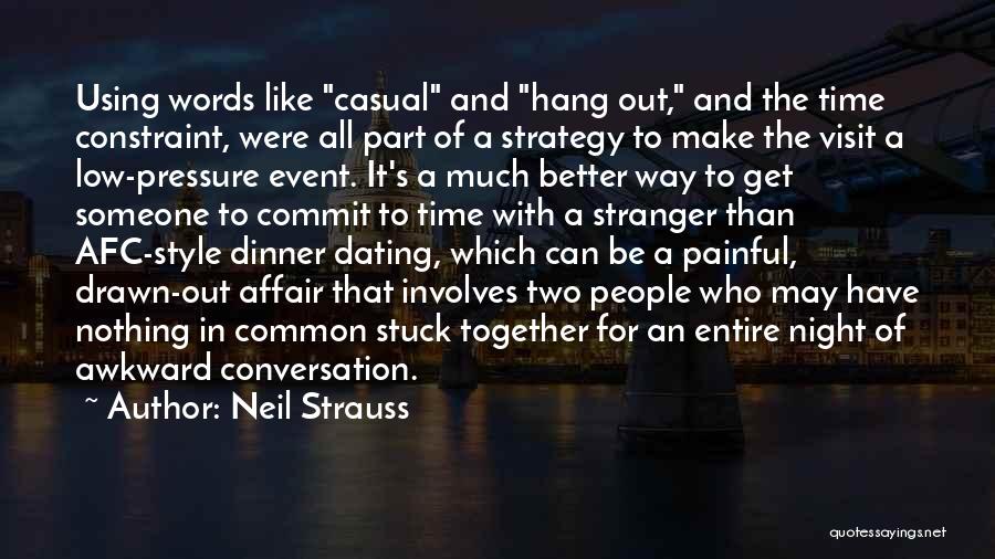 Dinner For Two Quotes By Neil Strauss