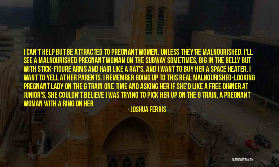 Dinner Lady Quotes By Joshua Ferris Dinner Lady Quotes By Joshua Ferris