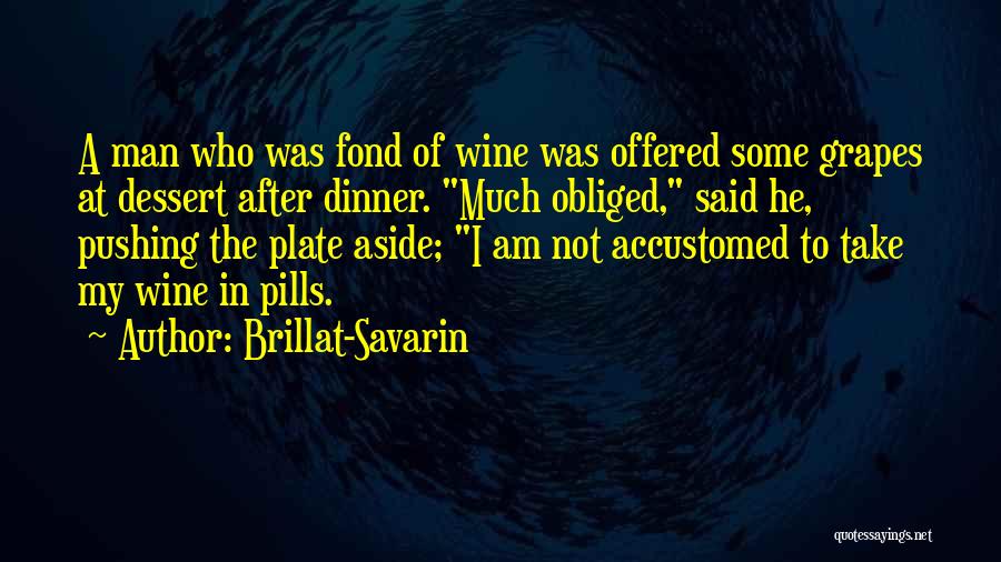 Dinner Plate Quotes By Brillat-Savarin