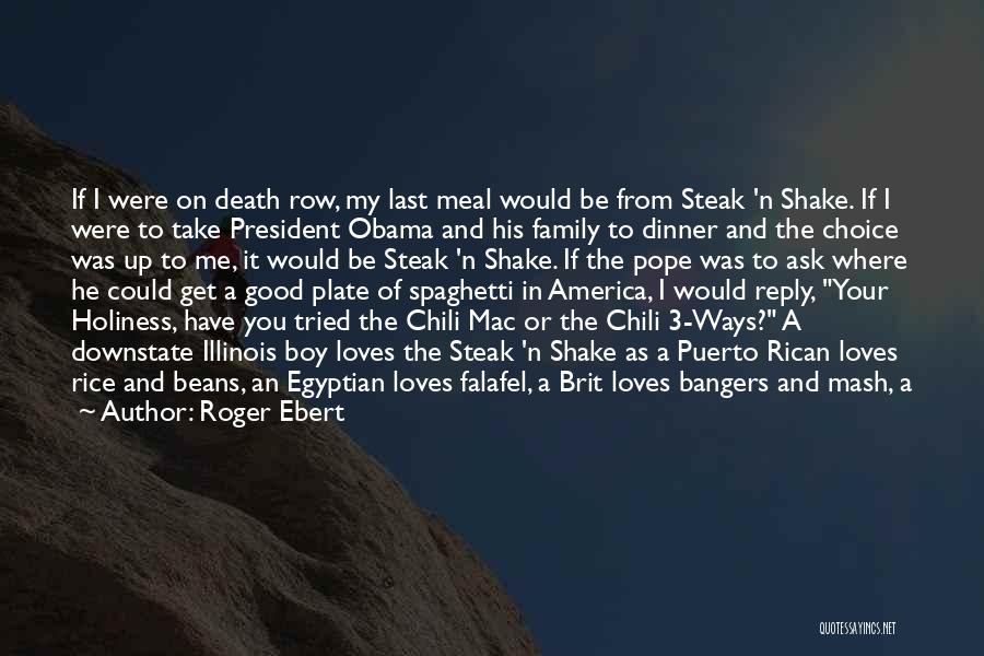 Dinner Plate Quotes By Roger Ebert