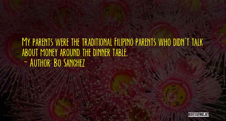 Dinner Table Quotes By Bo Sanchez