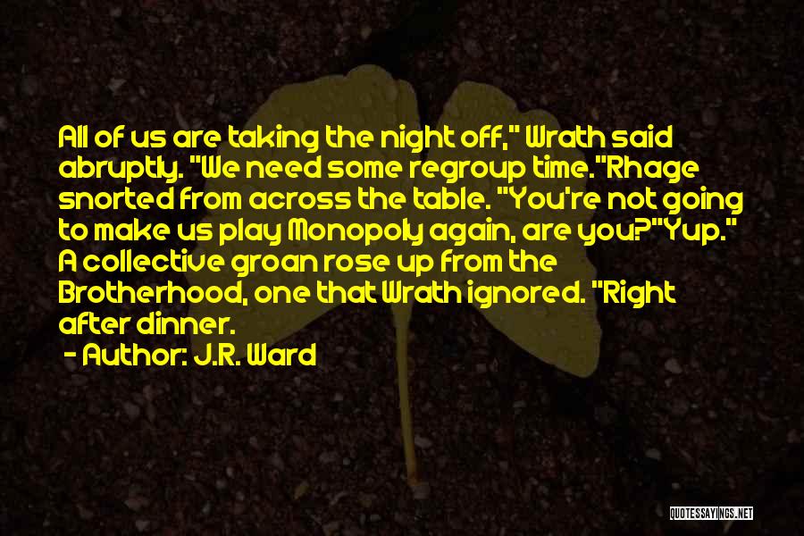 Dinner Table Quotes By J.R. Ward