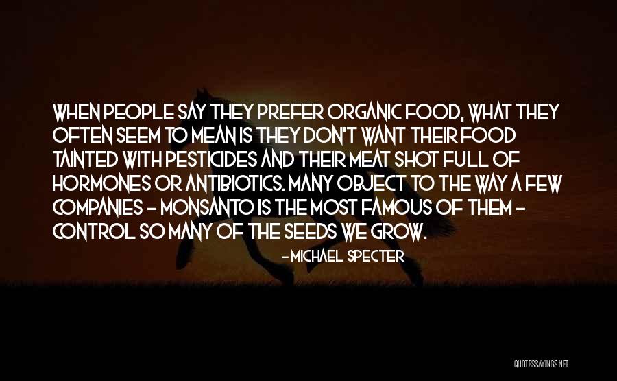 Dinner Times Of Day Quotes By Michael Specter