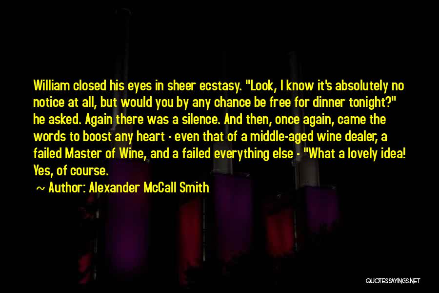 Dinner Tonight Quotes By Alexander McCall Smith