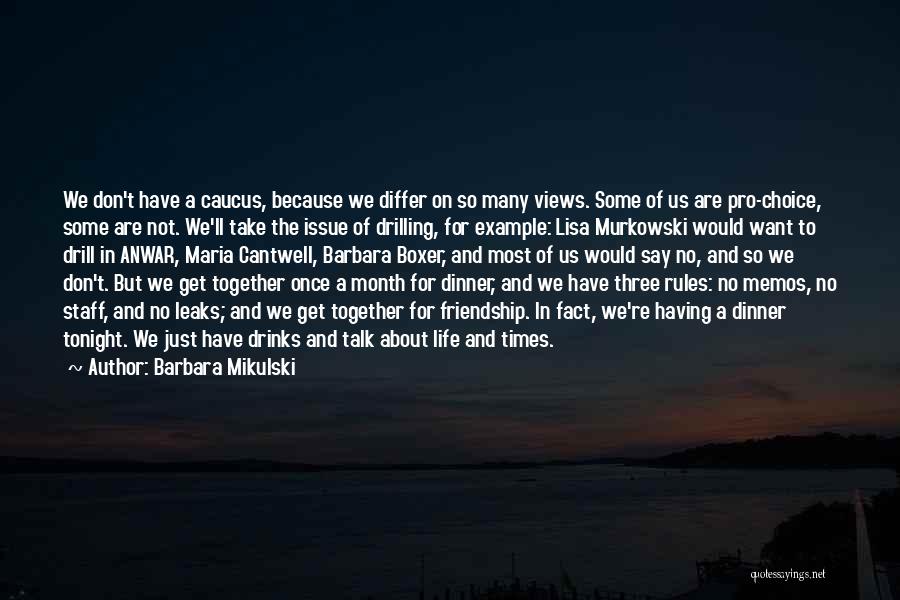 Dinner Tonight Quotes By Barbara Mikulski