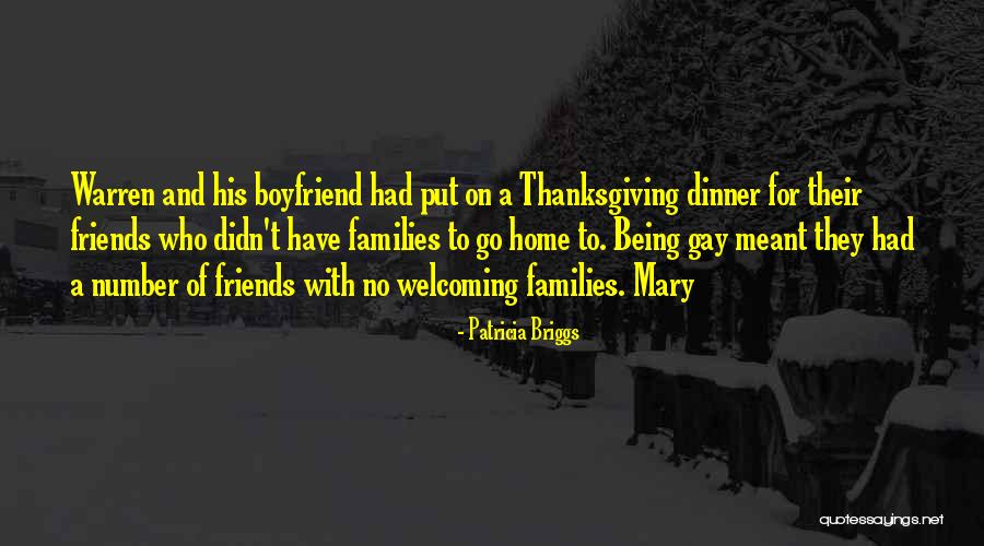 Dinner With Boyfriend Quotes By Patricia Briggs