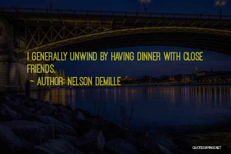 Dinner With Friends Quotes By Nelson DeMille