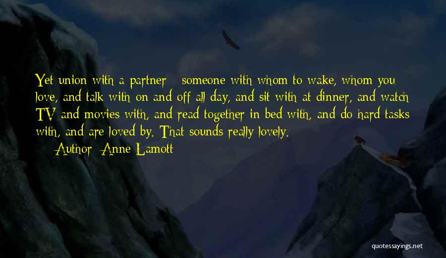 Dinner With Love Quotes By Anne Lamott